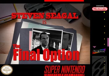 Steven Seagal Is The Final Option (USA) (Proto) box cover front